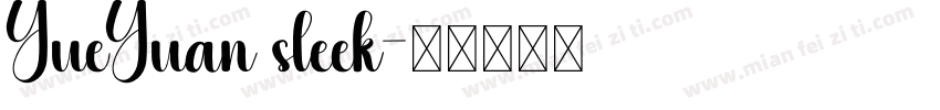 YueYuan sleek字体转换